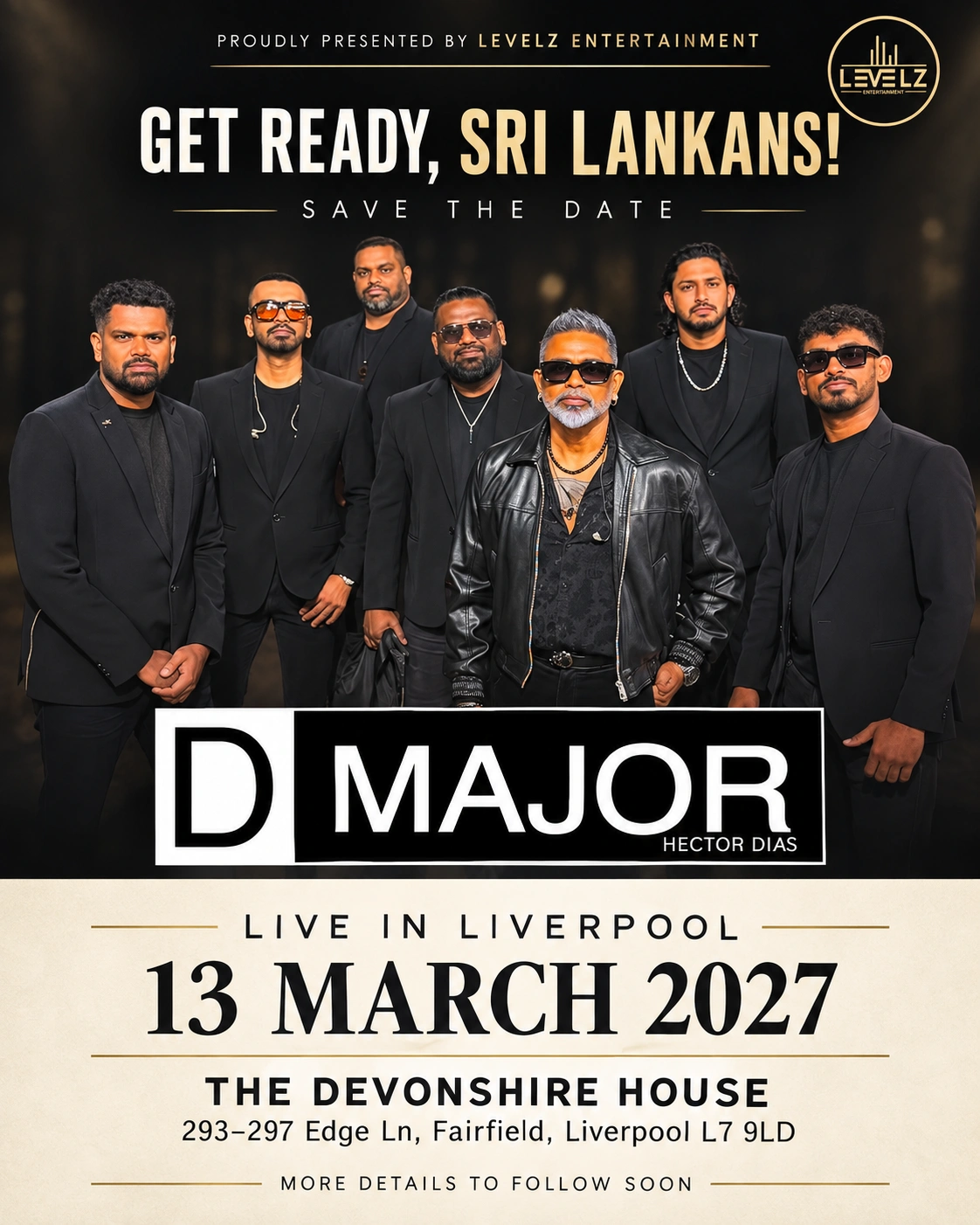 D Major featuring Hector Dias live in Liverpool, 13 March 2027 at The Devonshire House. More details to follow soon.